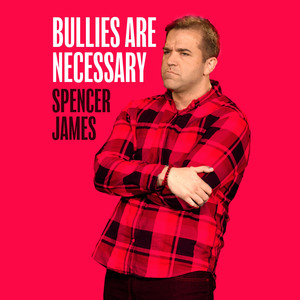 Bullies Are Necessary