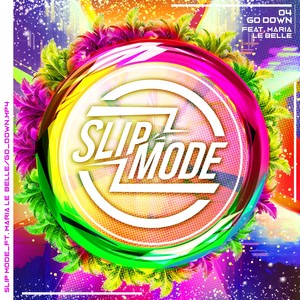 Slipmode - Go Down