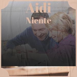 Aidi Niente