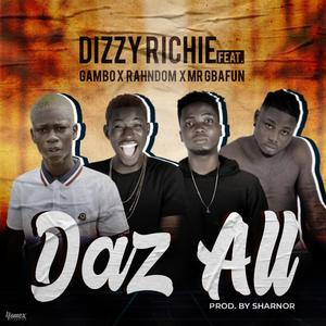 Dazz All (feat. Gambo OIR, Rahndom & Mr Gbafun) [Explicit]