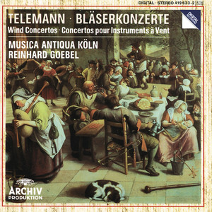 Telemann: Bläserkonzerte Wind Concertos (泰勒曼：管乐器音乐会协奏曲)