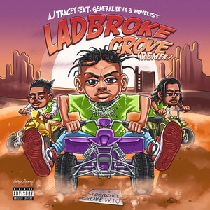 Ladbroke Grove [feat. General Levy & Novelist] (Remix|Explicit)