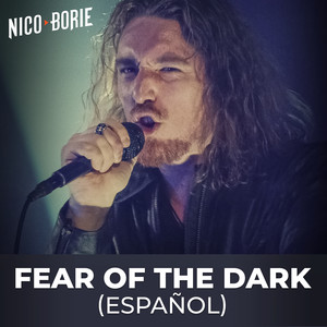 Fear Of The Dark (Español)