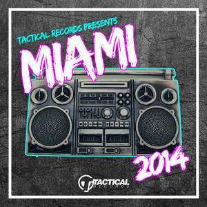 Tactical Miami 2014 EP