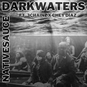 DARK WATERS (feat. 3CHAINZ & Chey Diaz) (Explicit)