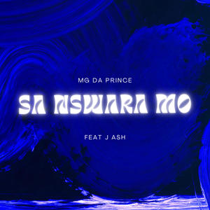 SA NSWARA MO (feat. J Ash) (Explicit)