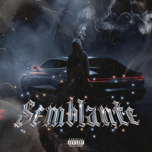 Semblante (Explicit)