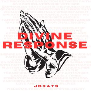 DIVINE RESPONSE