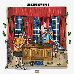 Strike Me Down, Pt. 2 (Explicit)