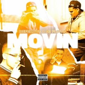 Movin (Explicit)