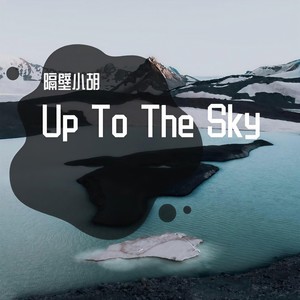Up To The Sky