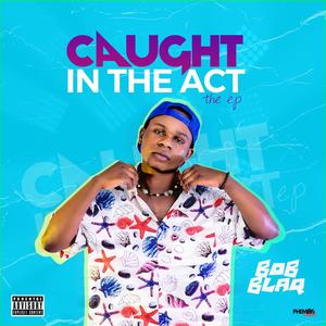 Caught in the act (Explicit)