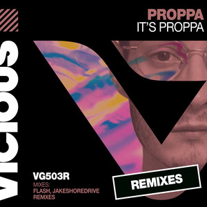 It's Proppa (Remixes)