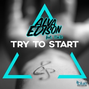 Try to Start (Major Tosh Remix Edit)