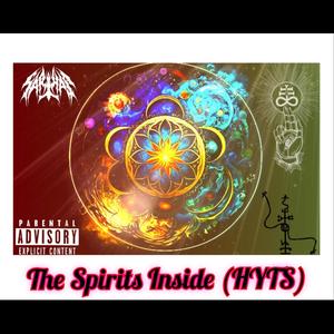 The Spirits Inside (HYTS) [Explicit]