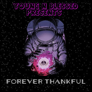 Forever Thankful (Explicit)