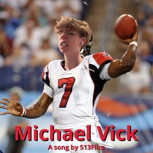 Michael Vick (feat. 513 TK) (Explicit)