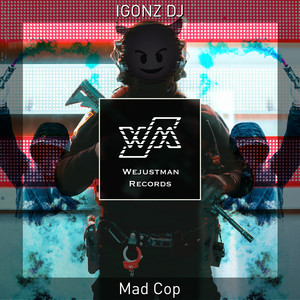 Mad Cop (Original Mix)