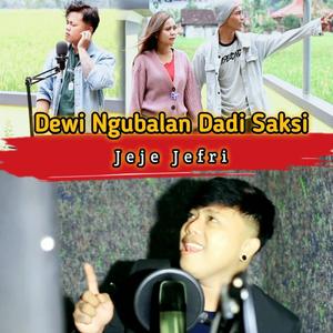 Dewi Ngubalan Dadi Saksi