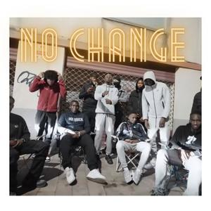 NO CHANGE (feat. Flossy OB) (Explicit)