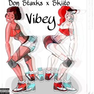 Vibey (feat. Skiito) (Explicit)