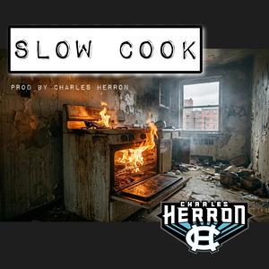 Slow Cook (Explicit)