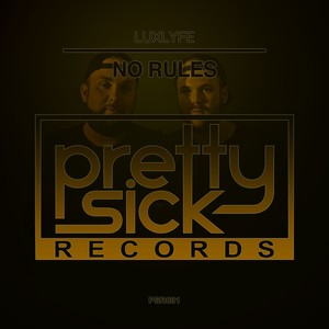 No Rules (Original Mix)