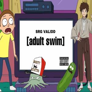 ADULT SWIM (Explicit)