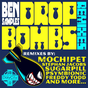 Drop Bombs the Remixes