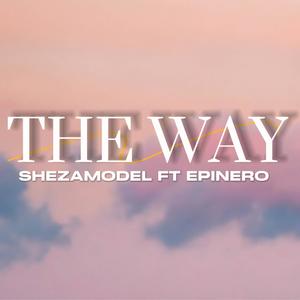 The Way (feat. Epinero)