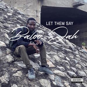 Let Them Say (Explicit)