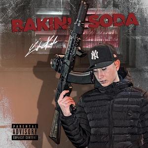 Bakin' Soda (Explicit)