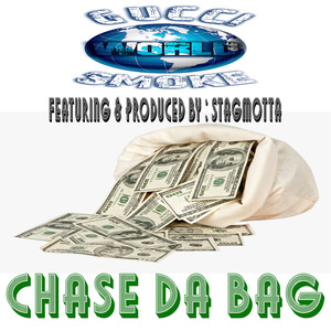 Chase Da Bag (feat. Stagmotta) [Explicit]