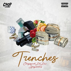 Trenches (Explicit)