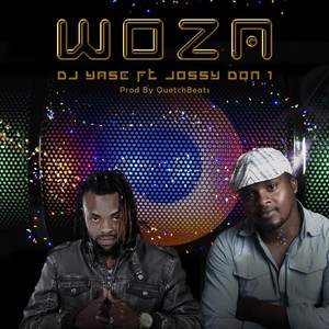 Woza (feat. Jossy Don1)