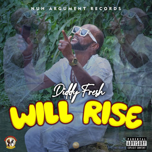 Will Rise (Explicit)