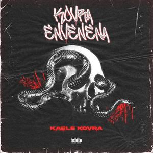 kovra envenena (Explicit)