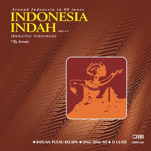 Around Indonesia in 80 Tunes: Indonesia Indah, Pt. 2