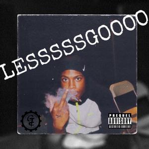 LESSSSSGOOOO (Explicit)