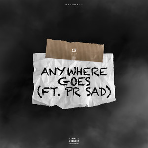 Anywhere Goes (Explicit)