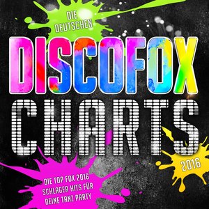 Die deutschen Discofox Charts 2016 - Die Top Fox 2016 Schlager Hits für deine Tanz Party