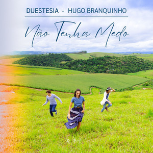 Duestesia - Não Tenha Medo