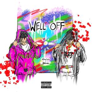 WELL OFF (Explicit)