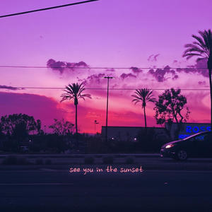 See You in the Sunset (Explicit)