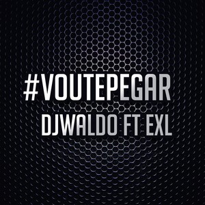 Vou Te Pegar (feat. EXL)