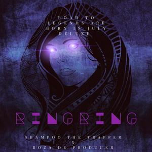 Ring Ring (feat. Shampoo the Trapper & Boza De-Producer) (Explicit)