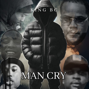 Man Cry (Explicit)
