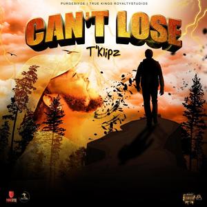 Can’t Lose (Explicit)