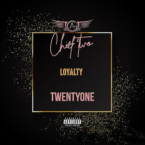 Loyalty (Explicit)