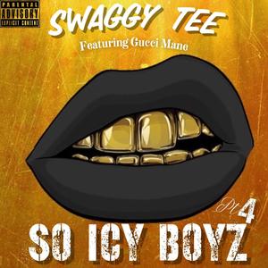 SoIcyBoyz Pt4 (feat. Gucci Mane) (Explicit)